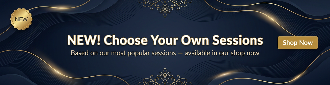 NEW! Choose Your Own Sessions — Based on our most popular sessions, available in our shop now
